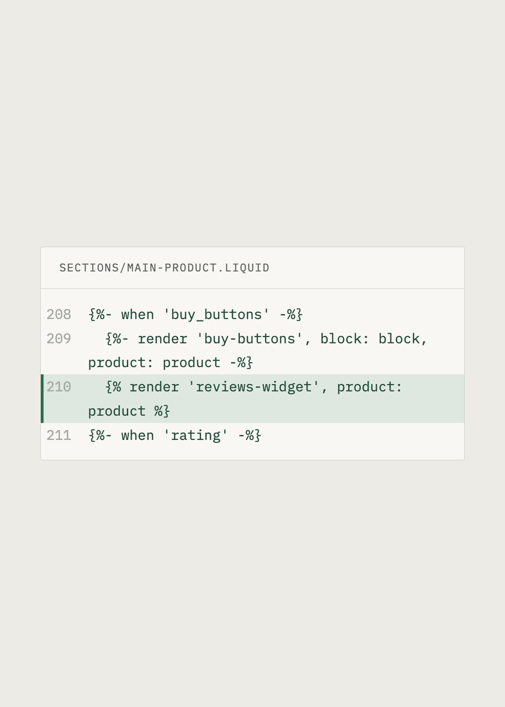 An excerpt of sections/main-product.liquid with a hard coded render tag for a reviews widget under the buy buttons